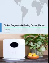 Global Fragrance Diffusing Device Market 2018-2022